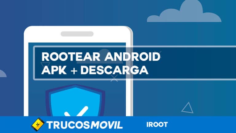 Rootear Android APK